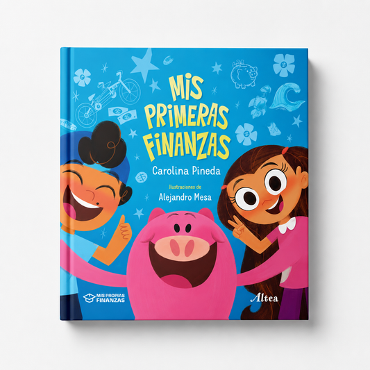 Mis Primeras Finanzas - Carolina Pineda